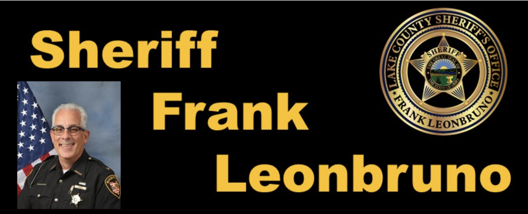 Save the Date -  KEEP Frank Leonbruno as Sheriff of Lake County, Ohio.